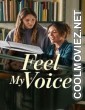 Feel My Voice (2026) Hollywood Hindi Dubbed