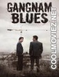 Gangnam Blues (2015) Korean Hindi Dubbed