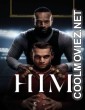 HIM (2025) Hollywood Hindi Dubbed