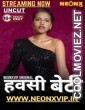 Hawasi Beti (2025) NeonX Original