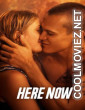 Here Now (2026) Hollywood Hindi Dubbed