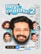 Hey Prabhu (2021) Season 2