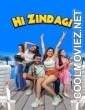 Hi Zindagi (2025) Hindi Movie