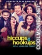 Hiccups and Hookups (2021) Season 1