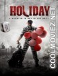 Holiday (2014) Hindi Movie