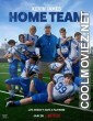 Home Team (2022) Hindi Dubbed Movie