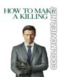 How to Make a Killing (2026) English Movie