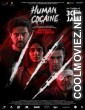 Human Cocaine (2026) Hindi Movie