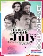 In the Month of July (2021) Hindi Movie