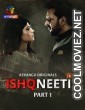 Ishqneeti (2026) Part 1 Atrangii Hindi Unrated Webseries