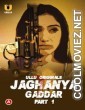 Jaghanya Gaddar Part 1 (2022) Ullu Original