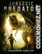 Jurassic Predator (2018) Hindi Dubbed Movie