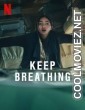 Keep Breathing (2022) Season 1