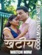 Khatiya (2025) S01 HulChul Hindi Unrated Webseries