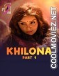 Khilona (2025) Part 1 Feel Hindi Unrated Webseries