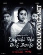 Khujechi Toke Raat Berate (2025) S01 Bengali Web Series