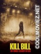 Kill Bill The Whole Bloody Affair (2025) Hollywood Hindi Dubbed