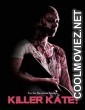 Killer Kate  (2018) English Movie