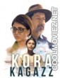 Kora Kagazz (2022) Hindi Movie