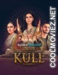 Kull The Legacy of the Raisingghs (2025) Season 1