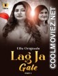 Lag Ja Gale (2025) Ullu Original