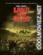 Land Of the Dead (2005) Hindi Dubbed Movie