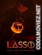 Lasso (2017) Hindi Dubbed Movie