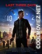 Last Three Days (2020) Hindi Dubbed Movie