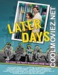 Later Days (2021) Hindi Dubbed Movie