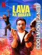 Lava Ka Dhaava (2021) Season 1