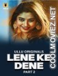 Lene Ke Dene (2025) Part 2 Ullu Original