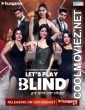 Lets Play Blind (2025) S01 Hindi Web Series