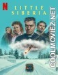 Little Siberia (2025) Hindi Dubbed Movie