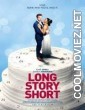 Long Story Short (2021) English Movie