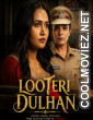 Looteri Dulhan (2026) S01 Hindi Web Series