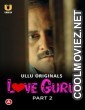 Love Guru (2022) Part 2 Ullu Original