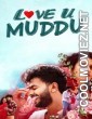 Love U Muddu (2025) Hindi Dubbed Movie