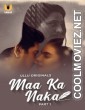 Maa Ka Naka (2023) Ullu Original