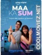 Maa Ka Sum (2026) S01 Hindi Web Series
