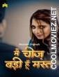 Main Cheez Badi Hu Mast (2025) S01 Mastram Hindi Webseries