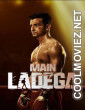 Main Ladega (2024) Hindi Movie