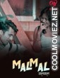 Malmal (2025) MakhanApp Original