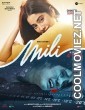 Mili (2022) Hindi Movie