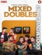 Mixed Doubles (2021) KancchaLannka Original