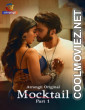 Mocktail (2026) Part 1 Atrangii Hindi Unrated Webseries