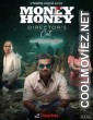 Money Honey Directors Cut (2021) Season 1