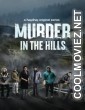 Murder in the Hills (2021) Season 1