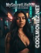 MySecret LifePOV (2025) OnlyFans English Short Film