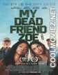 My Dead Friend Zoe (2024) Hollywood Hindi Dubbed