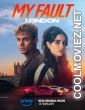My Fault London (2025) Hindi Dubbed Movie